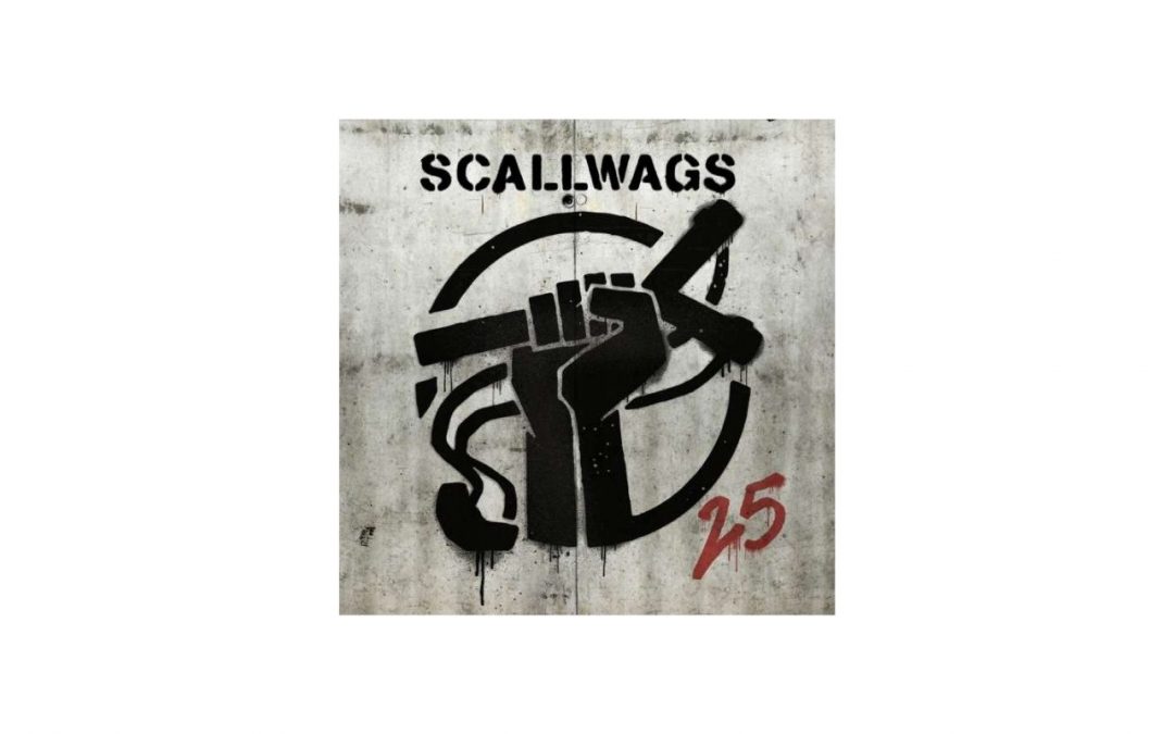 Scallwags – 25 LP