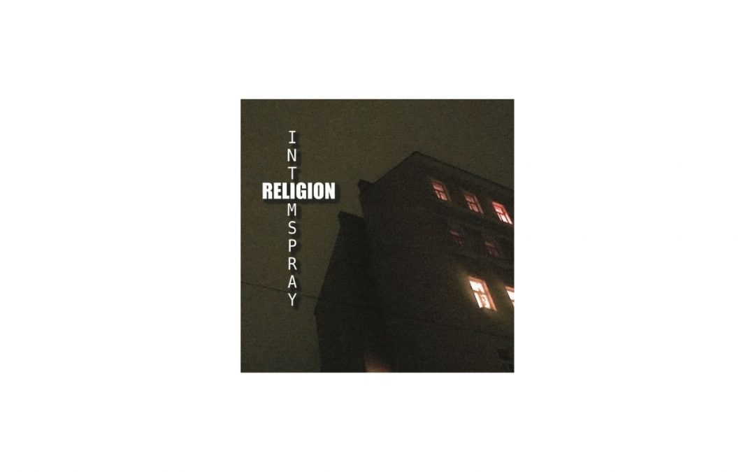 Intimspray – Religion 12‘‘/CD/Digital