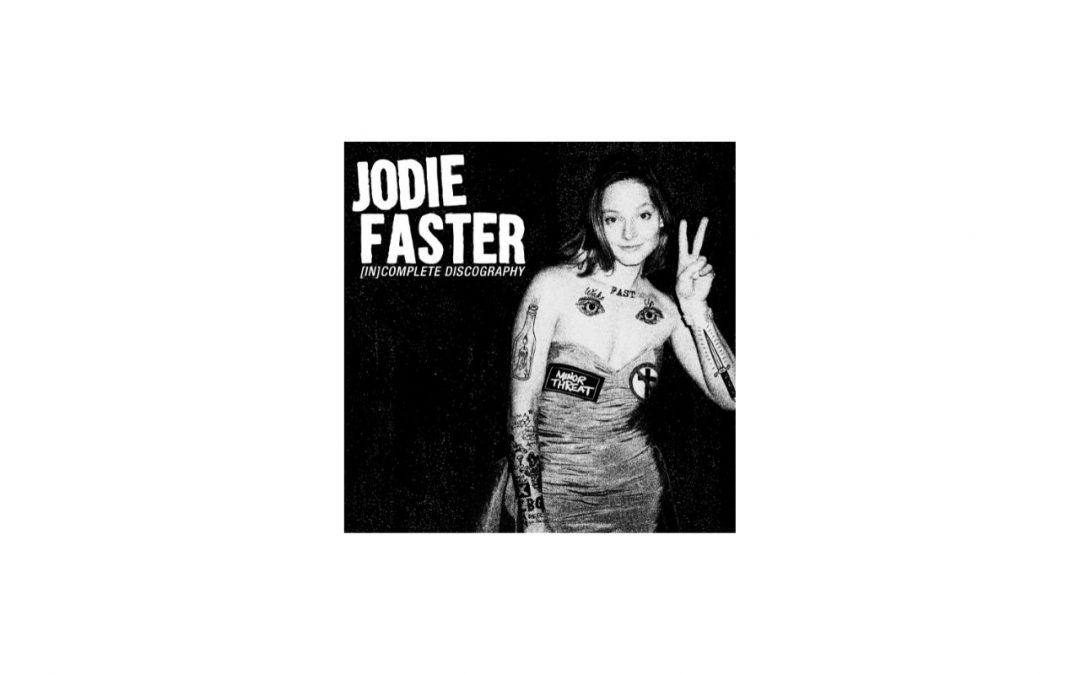 Jodie Faster – (In)Complete Discography LP