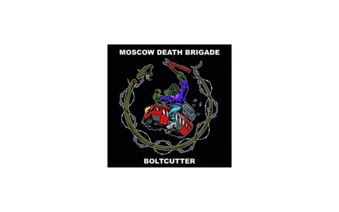 Moscow Death Brigade – Boltcutter LP