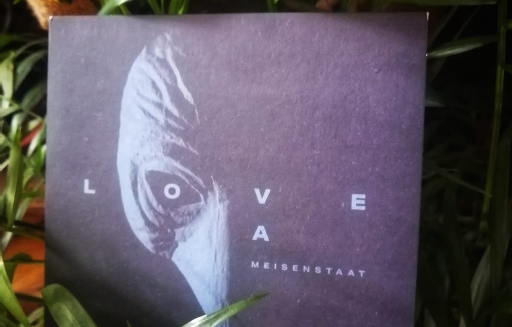 Love A – Meisenstaat CD/LP/Digital