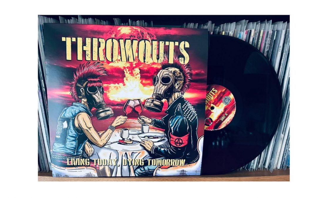 Throwouts – Living Today Dying Tomorrow LP